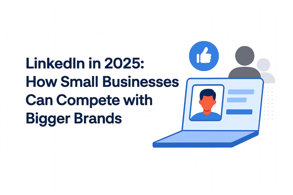 LinkedIn marketing for small business 2025